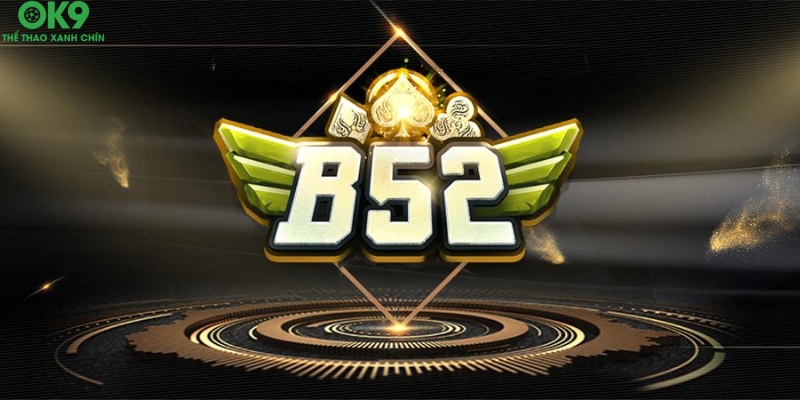 Chơi game nổ hũ đổi tiền mặt uy tín tại B52 Chơi game nổ hũ đổi tiền mặt uy tín tại B52