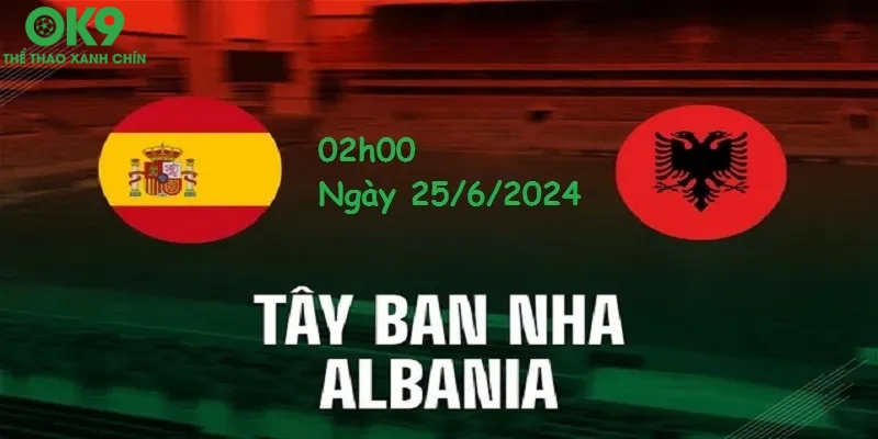 Dự đoán kết quả kèo cược Albania vs Tây Ban Nha Dự đoán kết quả kèo cược Albania vs Tây Ban Nha