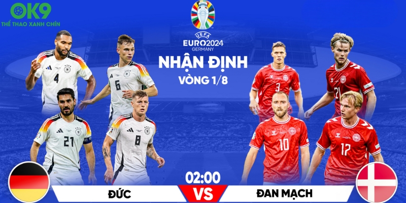 Soi kèo cược trận Đức vs Đan Mạch Soi kèo cược trận Đức vs Đan Mạch